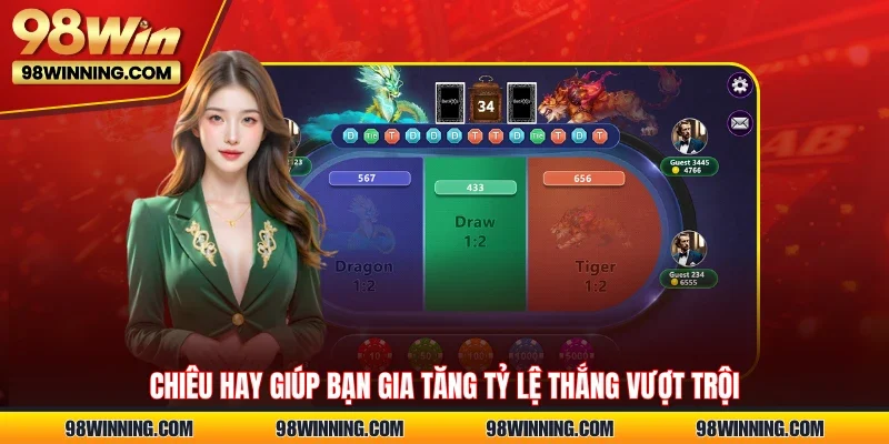 Chiêu hay giúp bạn gia tăng tỷ lệ thắng vượt trội