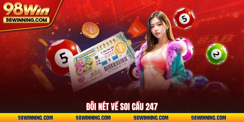 Đôi nét về soi cầu 247