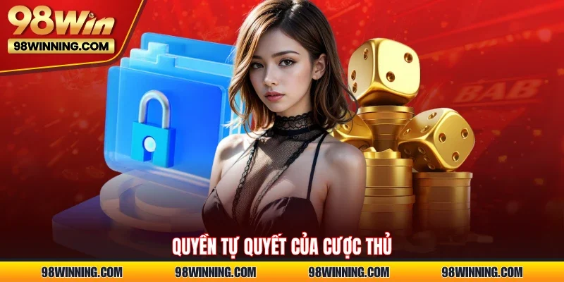 Quyền tự quyết của cược thủ